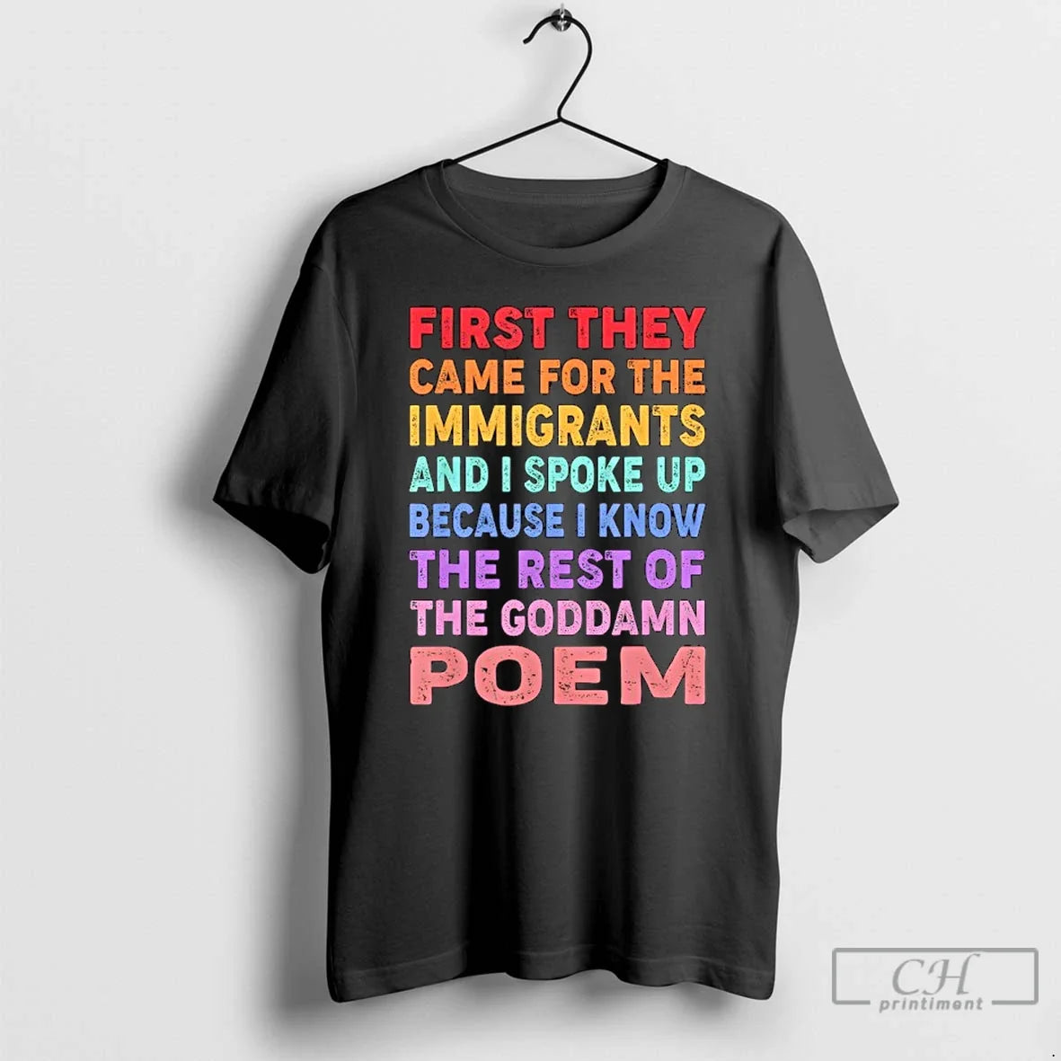 Premium First They Came For The Immigrants Graphic Funny Saying - T-Shirt, Sweatshirt, Hoodie