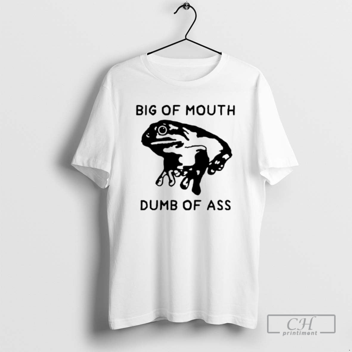 Premium Frog Big Of Mouth Dumb Of Ass Shirt Sweater - T-Shirt, Sweatshirt, Hoodie