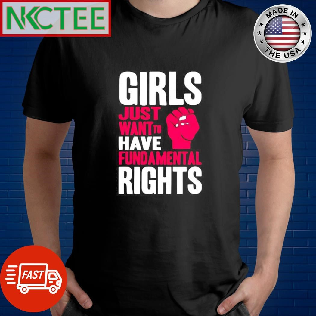 Premium Girls just want to have fundamental rights High hand shirt Unisex T-shirt, Sweatshirt, Hoodie, Long Sleeve Tee - T-Shirt, Sweatshirt, Hoodie