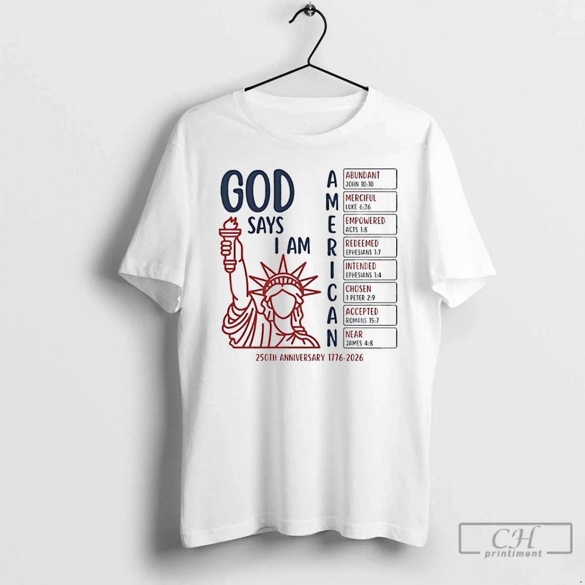 Premium God Says I Am American 250th Anniversary 1776 2026 Unisex T-shirt, Sweatshirt, Hoodie, Long Sleeve Tee - T-Shirt, Sweatshirt, Hoodie