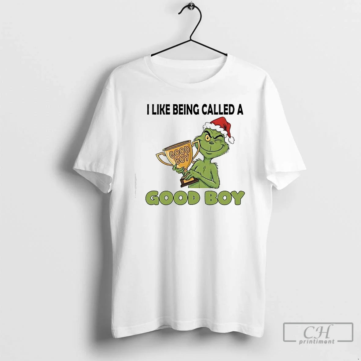 Premium Grinch Like Being Called A Good Boy - T-Shirt, Sweatshirt, Hoodie