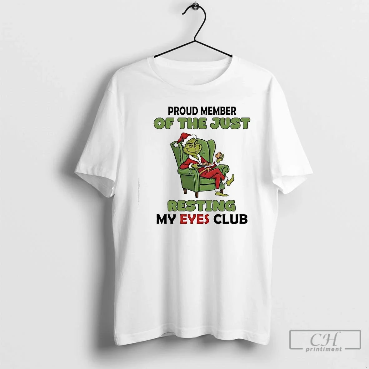 Premium Grinch Proud Member Of The Just Resting My Eyes Club - T-Shirt, Sweatshirt, Hoodie