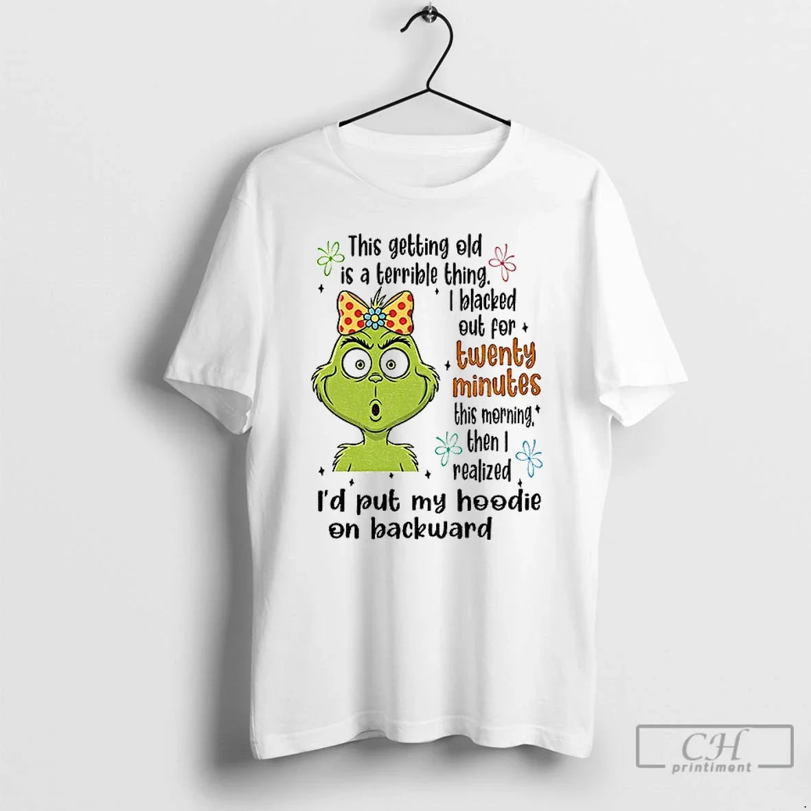 Premium Grinch This Getting Old Is A Terrible Thing I Blacked Out For Twenty Minutes - T-Shirt, Sweatshirt, Hoodie