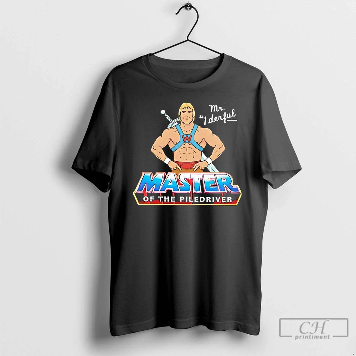 Premium He Man Master Of The Piledriver Cartoon - T-Shirt, Sweatshirt, Hoodie