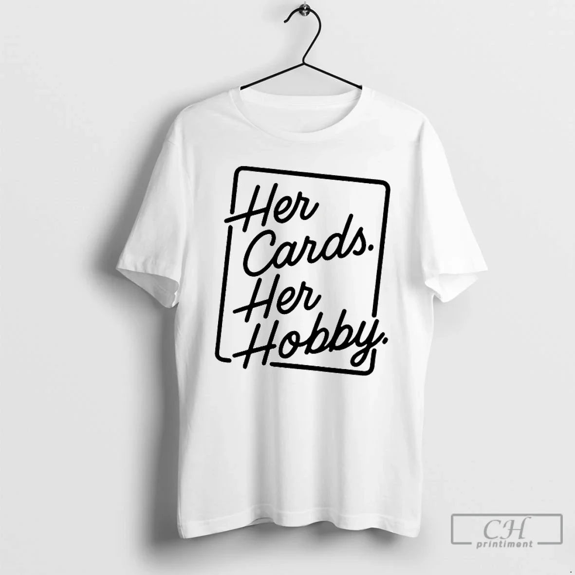 Premium Her Cards Her Hobby - T-Shirt, Sweatshirt, Hoodie