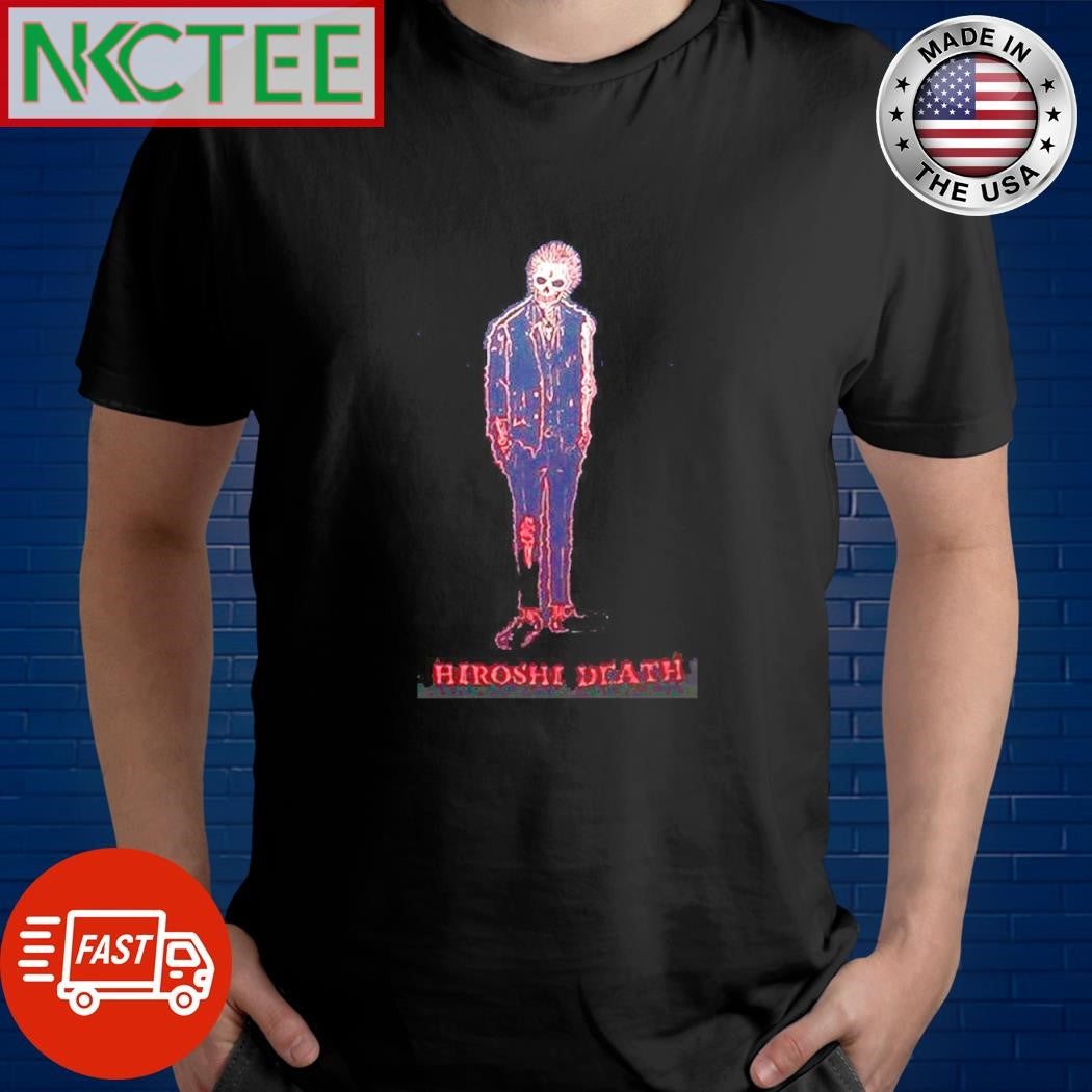 Premium Hiroshi Death shirt Unisex T-shirt, Sweatshirt, Hoodie, Long Sleeve Tee - T-Shirt, Sweatshirt, Hoodie