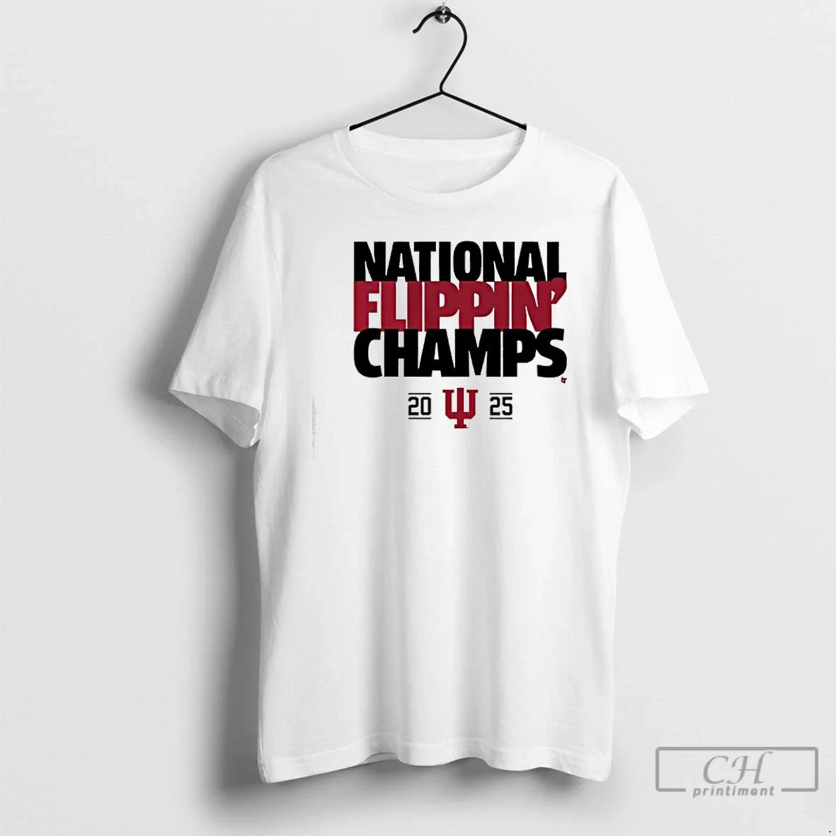 Premium Hoosiers Indiana Football National Flippin Champs - T-Shirt, Sweatshirt, Hoodie