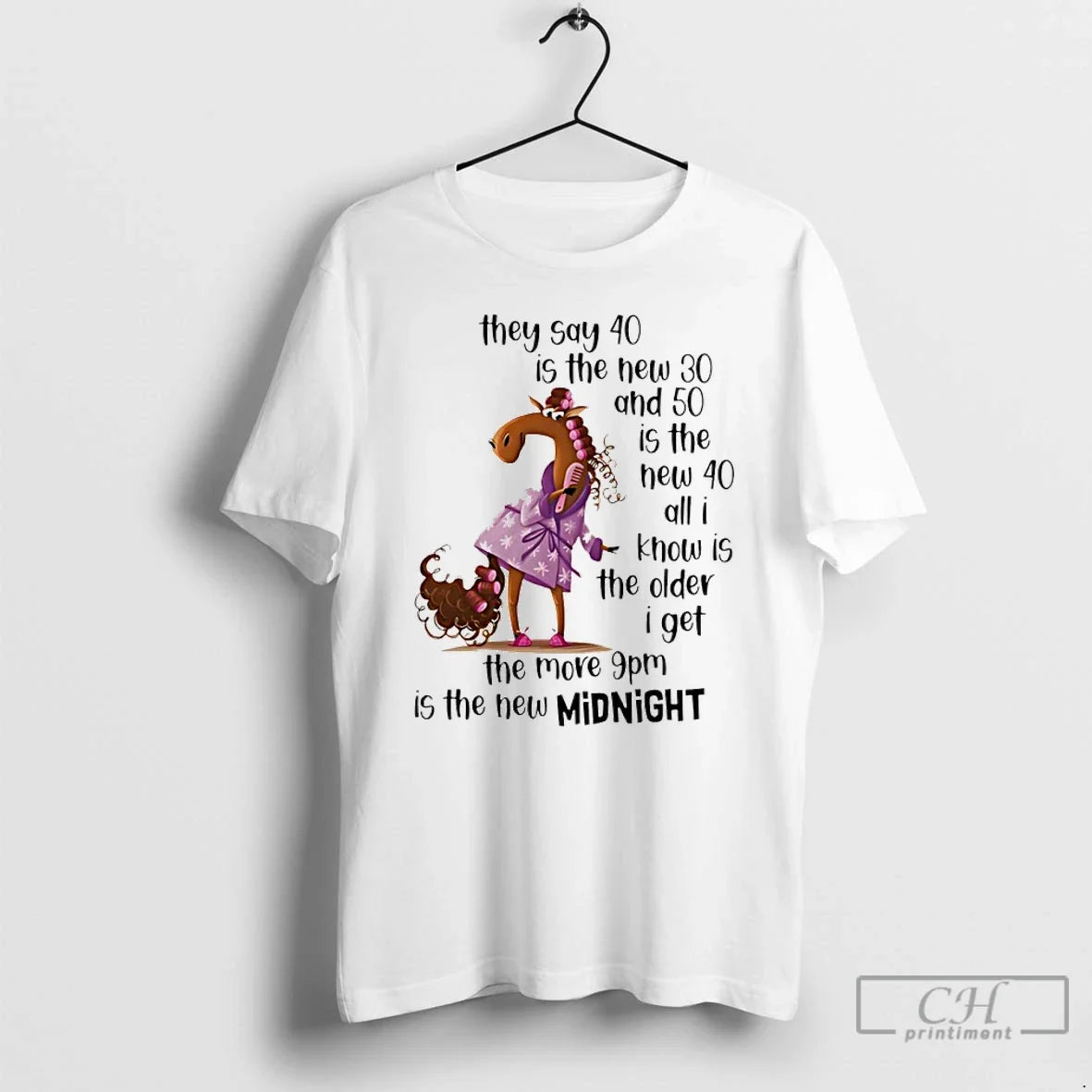 Premium Horse They Say 40 Is The New 30 And 50 Is The New 40 - T-Shirt, Sweatshirt, Hoodie