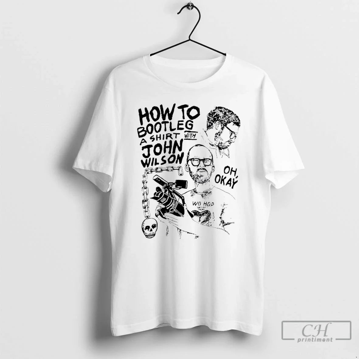 Premium How To Bootleg A With John Wilson Oh Okay - T-Shirt, Sweatshirt, Hoodie