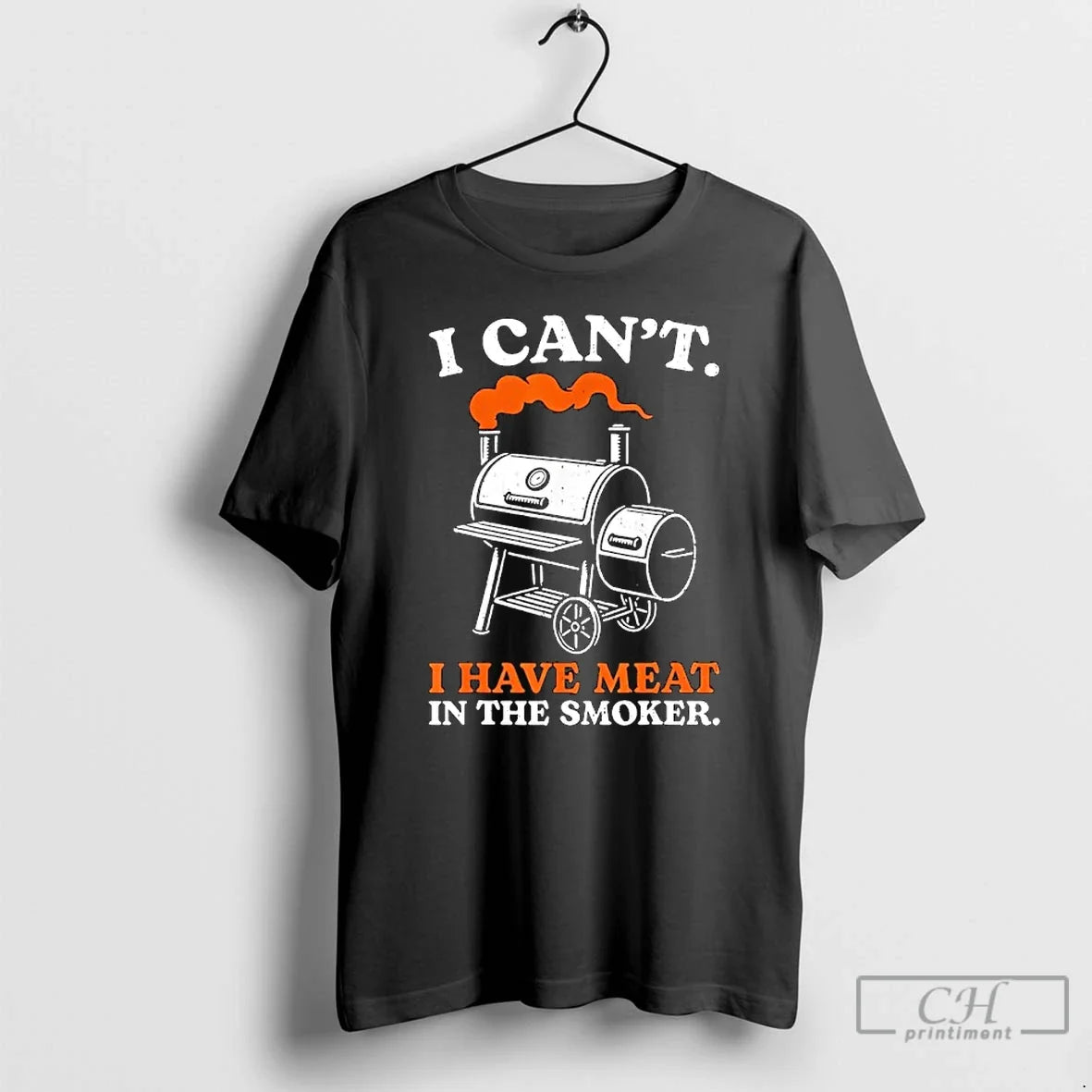 Premium I Cant I Have Meat In The Smoker Barbecue Bbq Smoking Grill T Shirts - T-Shirt, Sweatshirt, Hoodie