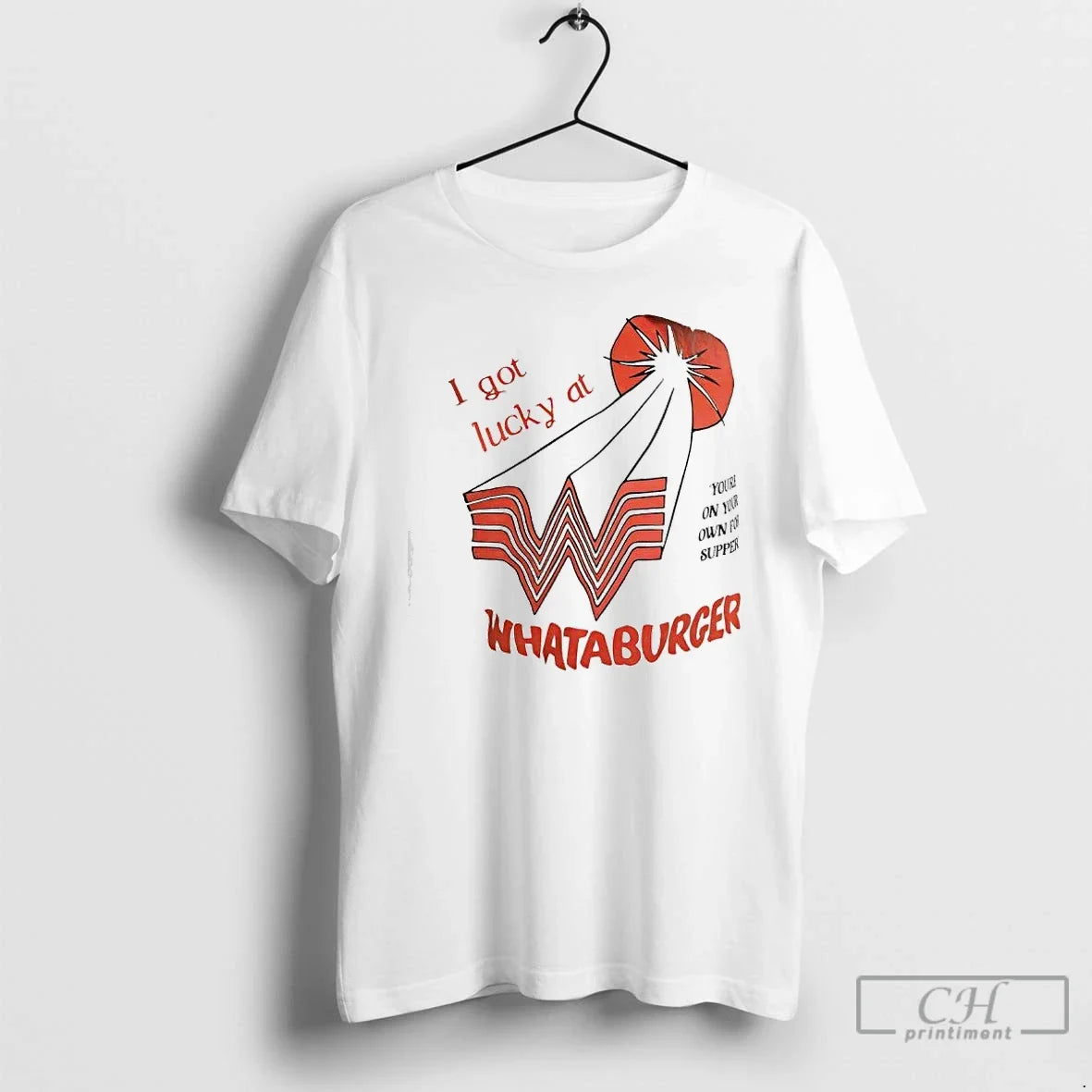 Premium I Got Lucky At Whataburger Exclusive Logo - T-Shirt, Sweatshirt, Hoodie