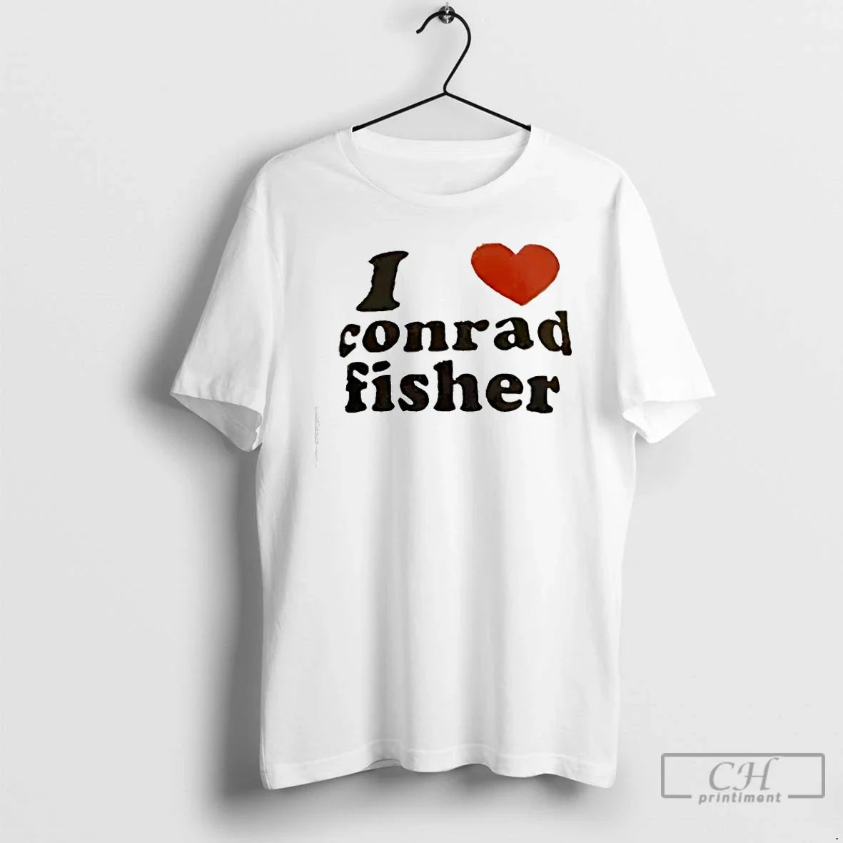 Premium I Love Conrad Fisher - T-Shirt, Sweatshirt, Hoodie