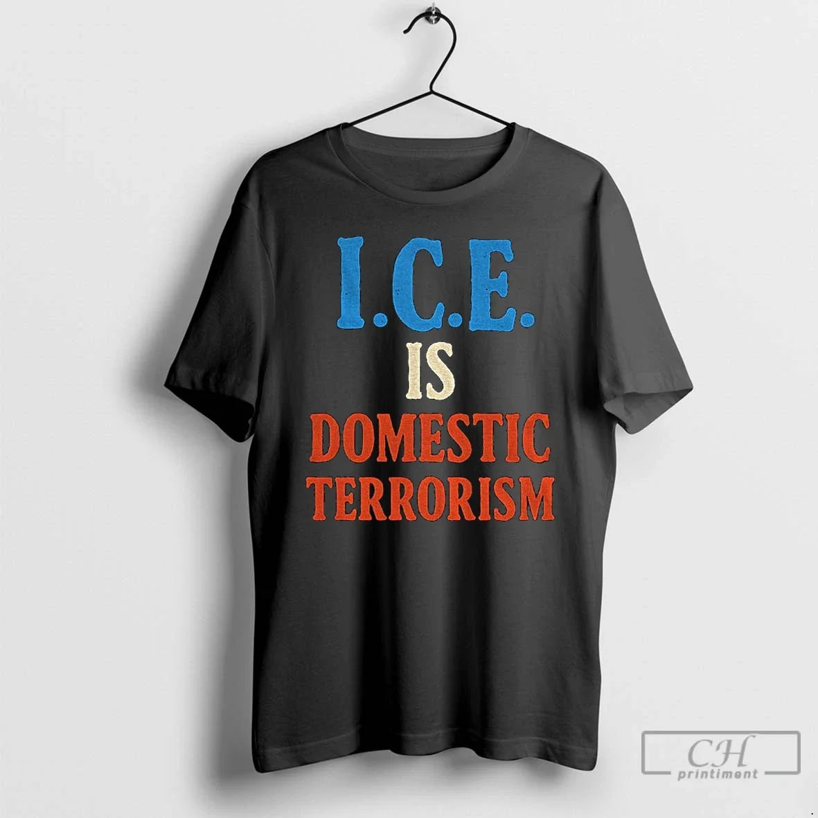 Premium Ice Is Domestic Terrorism Abolish Ice Anti Trump Political - T-Shirt, Sweatshirt, Hoodie