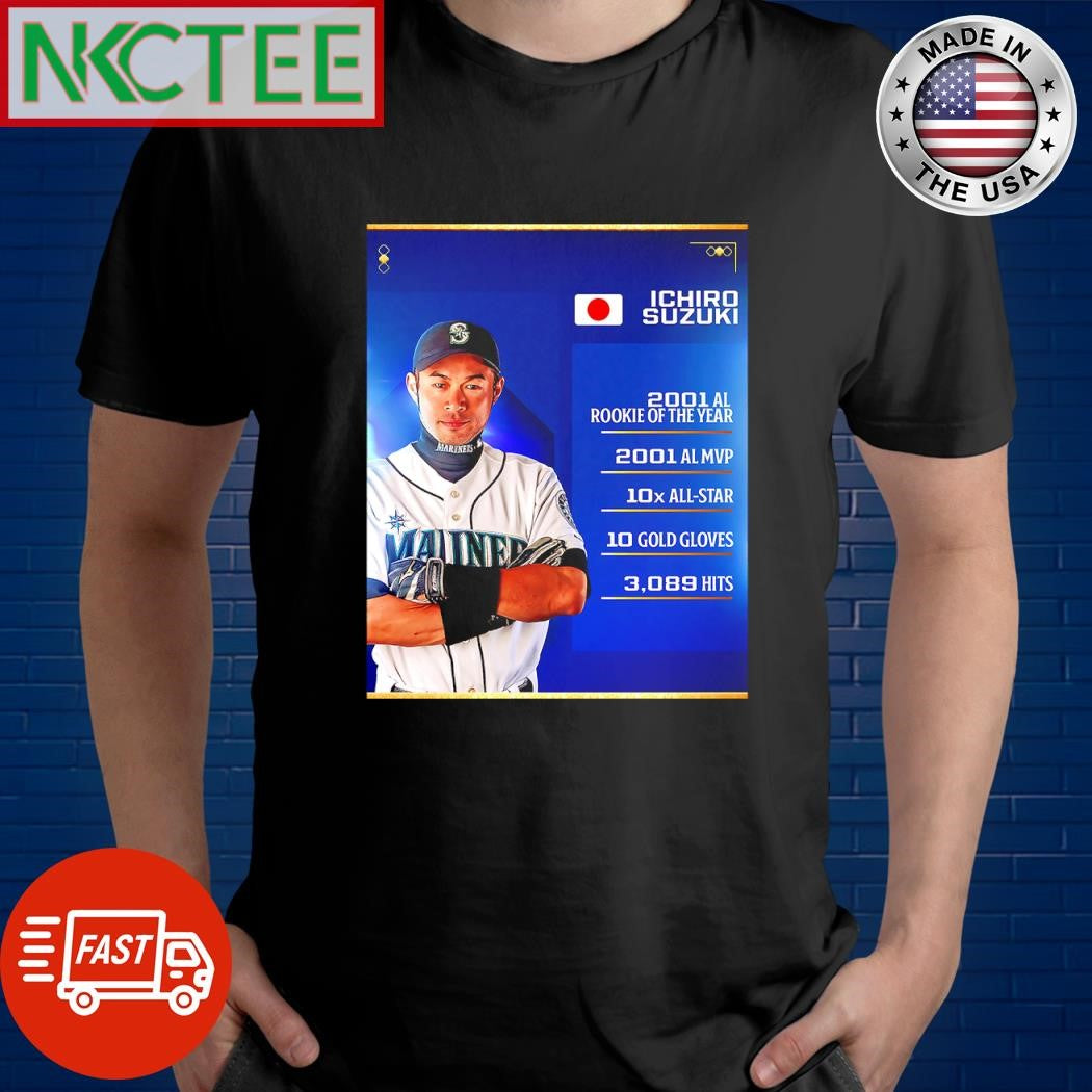 Premium Ichiro Suzuki 2001 Al rookie of the year 2001 Al MVP 10X All-star 10 gold gloves shirt - T-Shirt, Sweatshirt, Hoodie