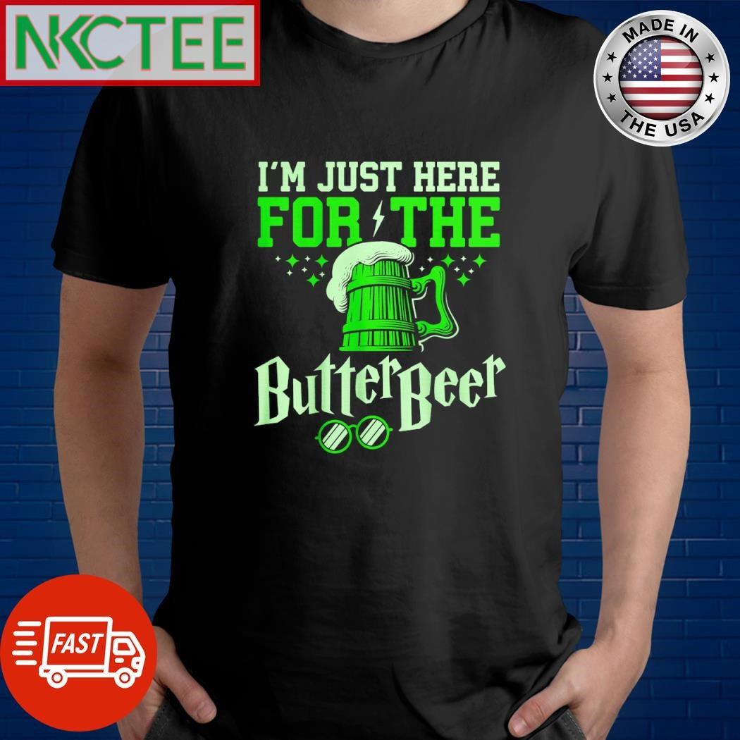 Premium I’m just here for the butter beer Slytherin shirt Unisex T-shirt, Sweatshirt, Hoodie, Long Sleeve Tee - T-Shirt, Sweatshirt, Hoodie