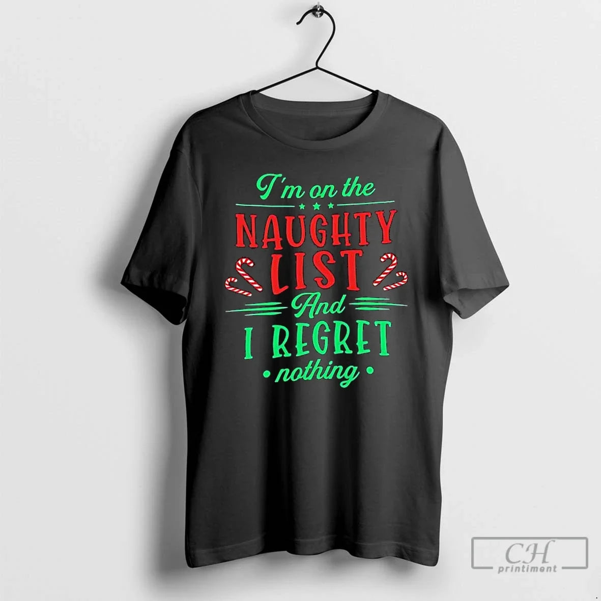 Premium Im On The Naughty List And I Regret Nothing Christmas Graphic T Shirts Sweater - T-Shirt, Sweatshirt, Hoodie