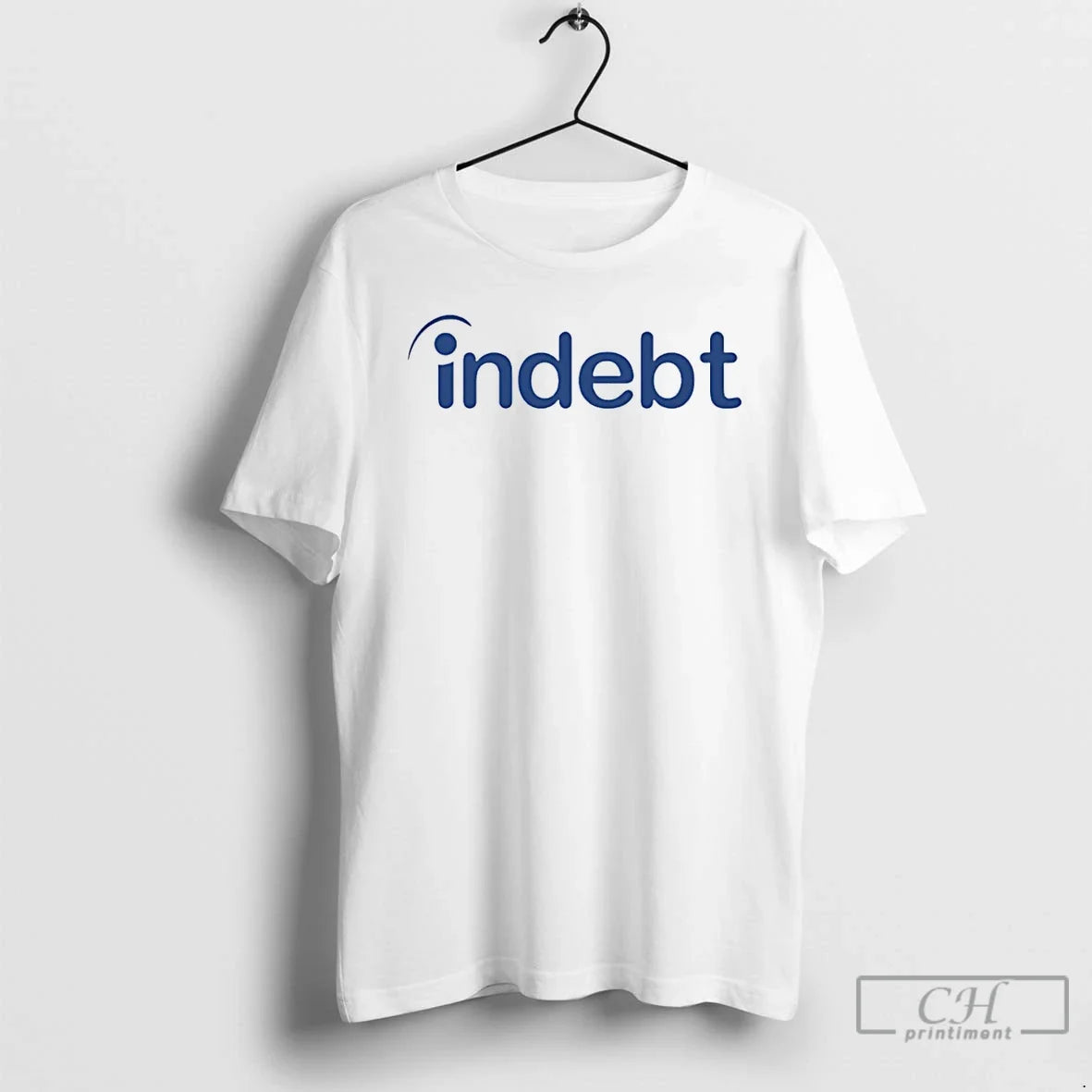 Premium Indebt Indeed Parody Logo - T-Shirt, Sweatshirt, Hoodie
