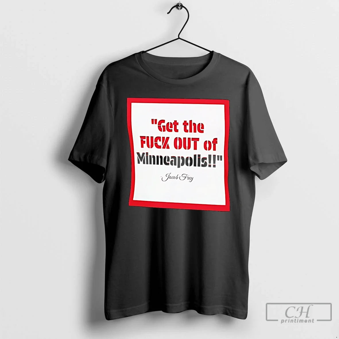 Premium Jacob Frey Get The Fck Out Of Minneapolis - T-Shirt, Sweatshirt, Hoodie