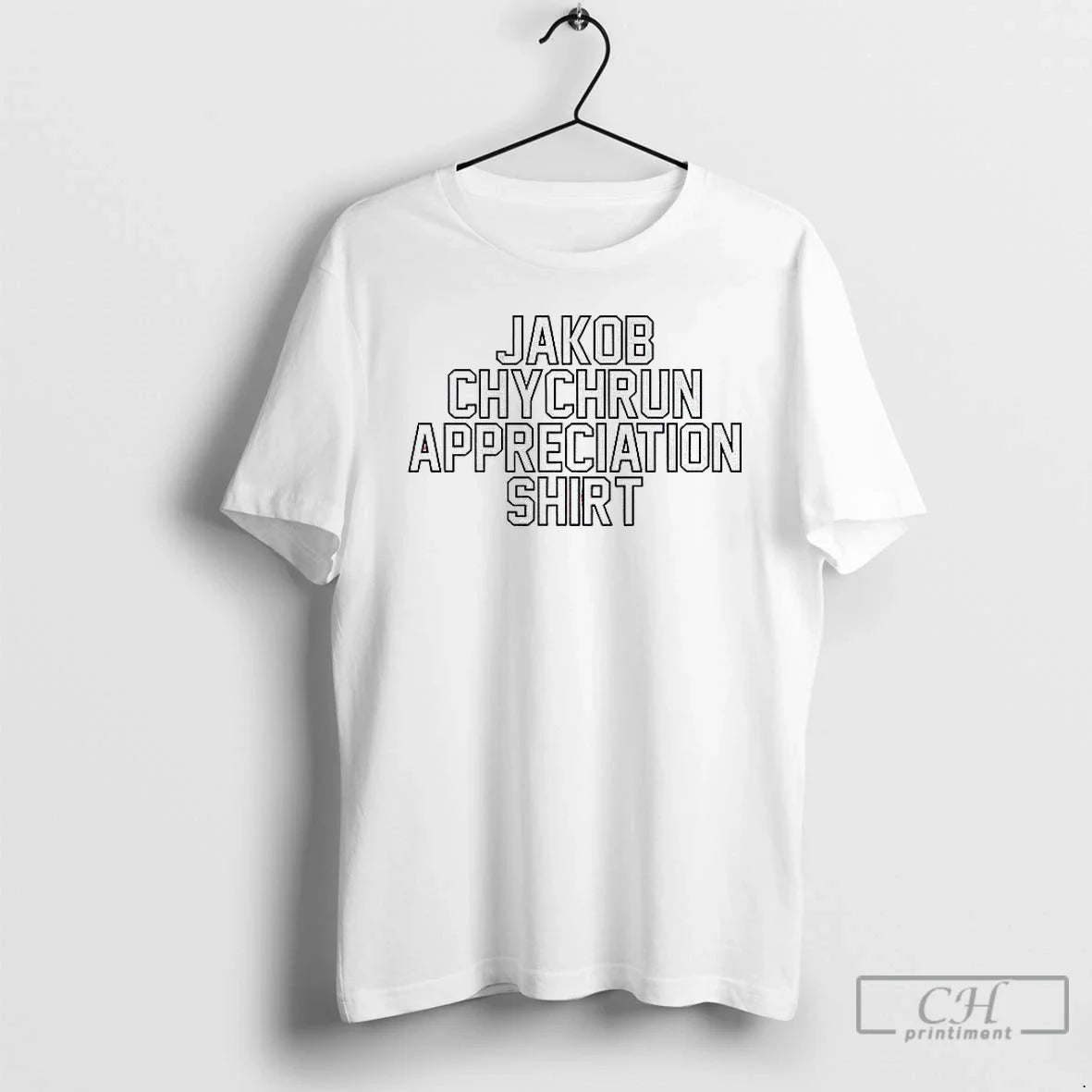Premium Jakob Chychrun Washington Capitals Hockey Appreciation - T-Shirt, Sweatshirt, Hoodie