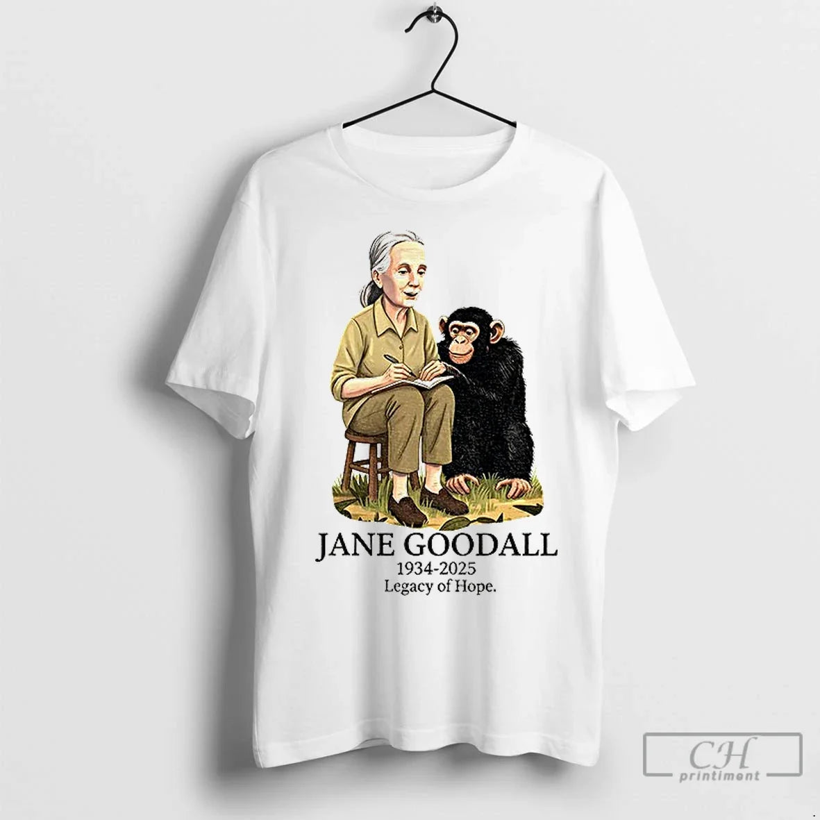Premium Jane Goodall 1934 2025 Legacy Of Hope Unisex T-shirt, Sweatshirt, Hoodie, Long Sleeve Tee - T-Shirt, Sweatshirt, Hoodie