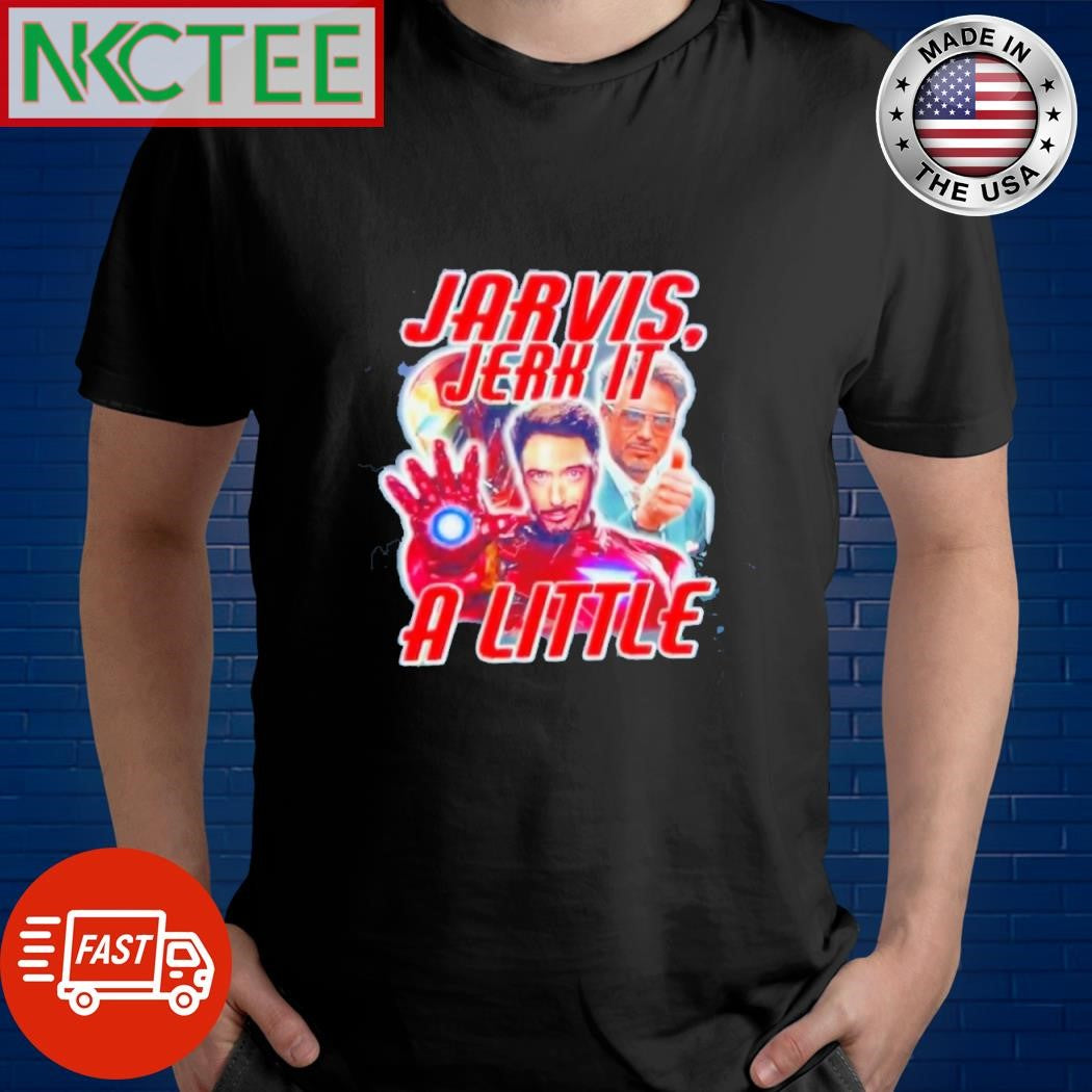 Premium Jarvis Jerk it a little Ironman shirt Unisex T-shirt, Sweatshirt, Hoodie, Long Sleeve Tee - T-Shirt, Sweatshirt, Hoodie