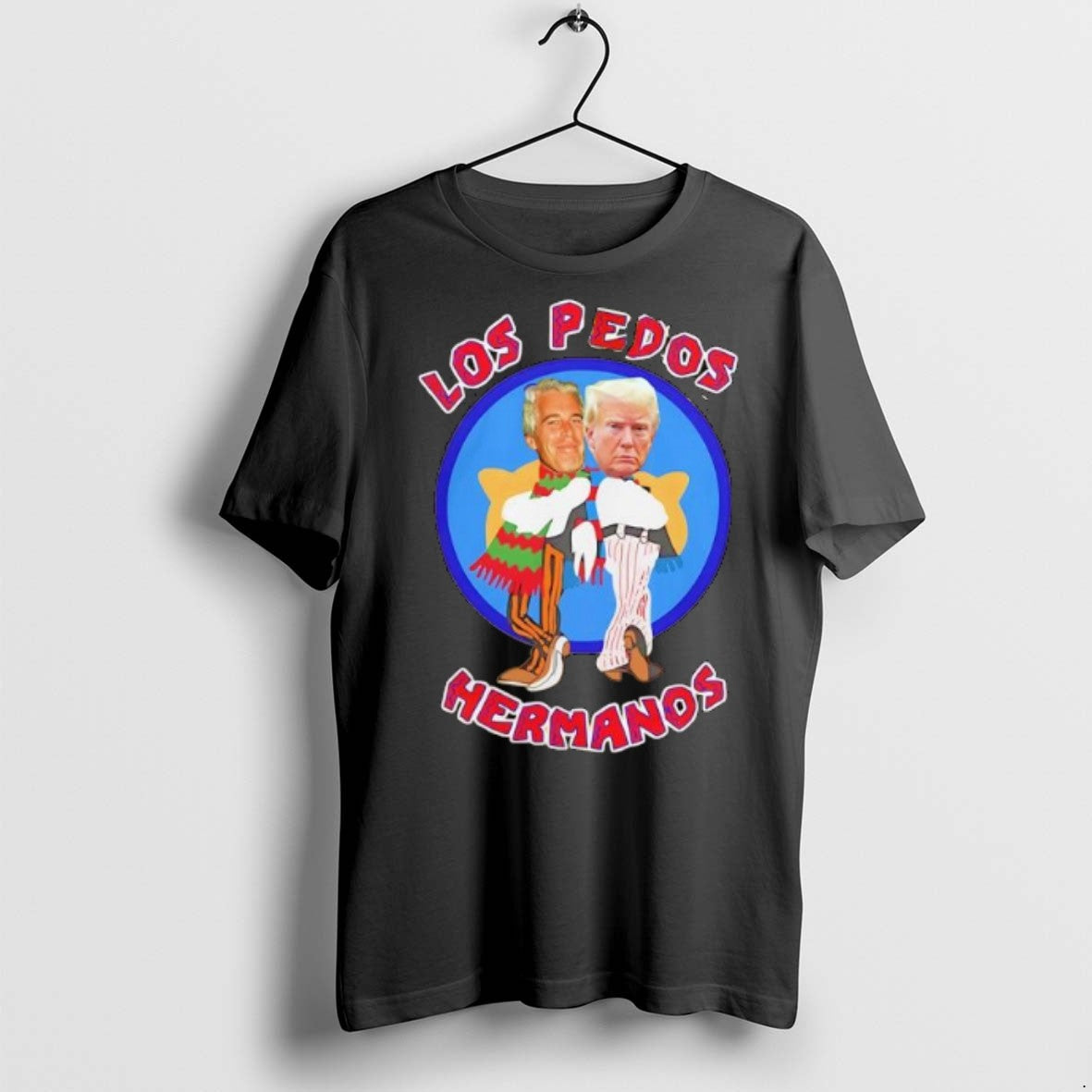 Premium Jeffrey Epstein And Donald Trump Los Pedos Hermanos Parody Los Pollos Hermanos T Shirts - T-Shirt, Sweatshirt, Hoodie