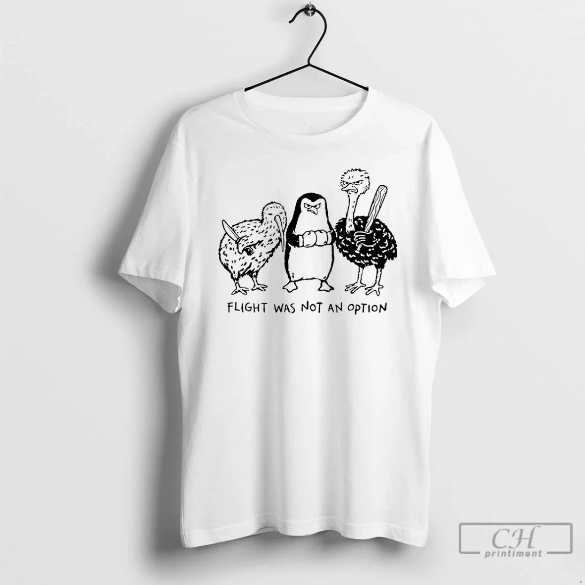 Premium Kiwi Penguin And Ostrich Flight Was Not An Option Unisex T-shirt, Sweatshirt, Hoodie, Long Sleeve Tee - T-Shirt, Sweatshirt, Hoodie