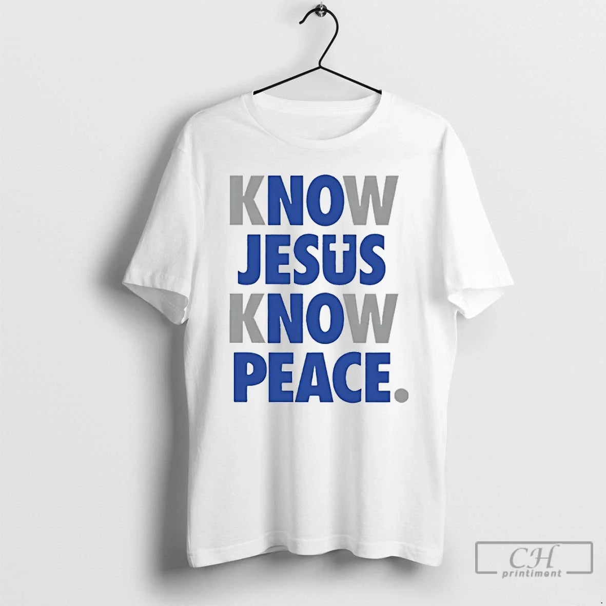 Premium Know Jesus Know Peace Unisex T-shirt, Sweatshirt, Hoodie, Long Sleeve Tee - T-Shirt, Sweatshirt, Hoodie