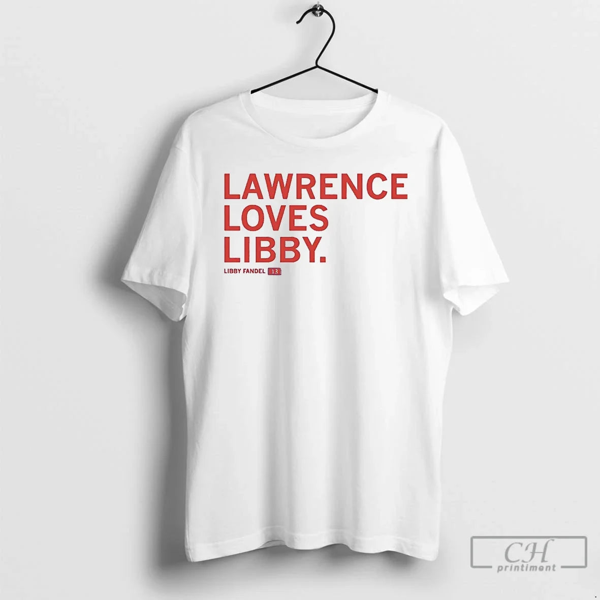Premium Lawrence Loves Libby Fandel - T-Shirt, Sweatshirt, Hoodie