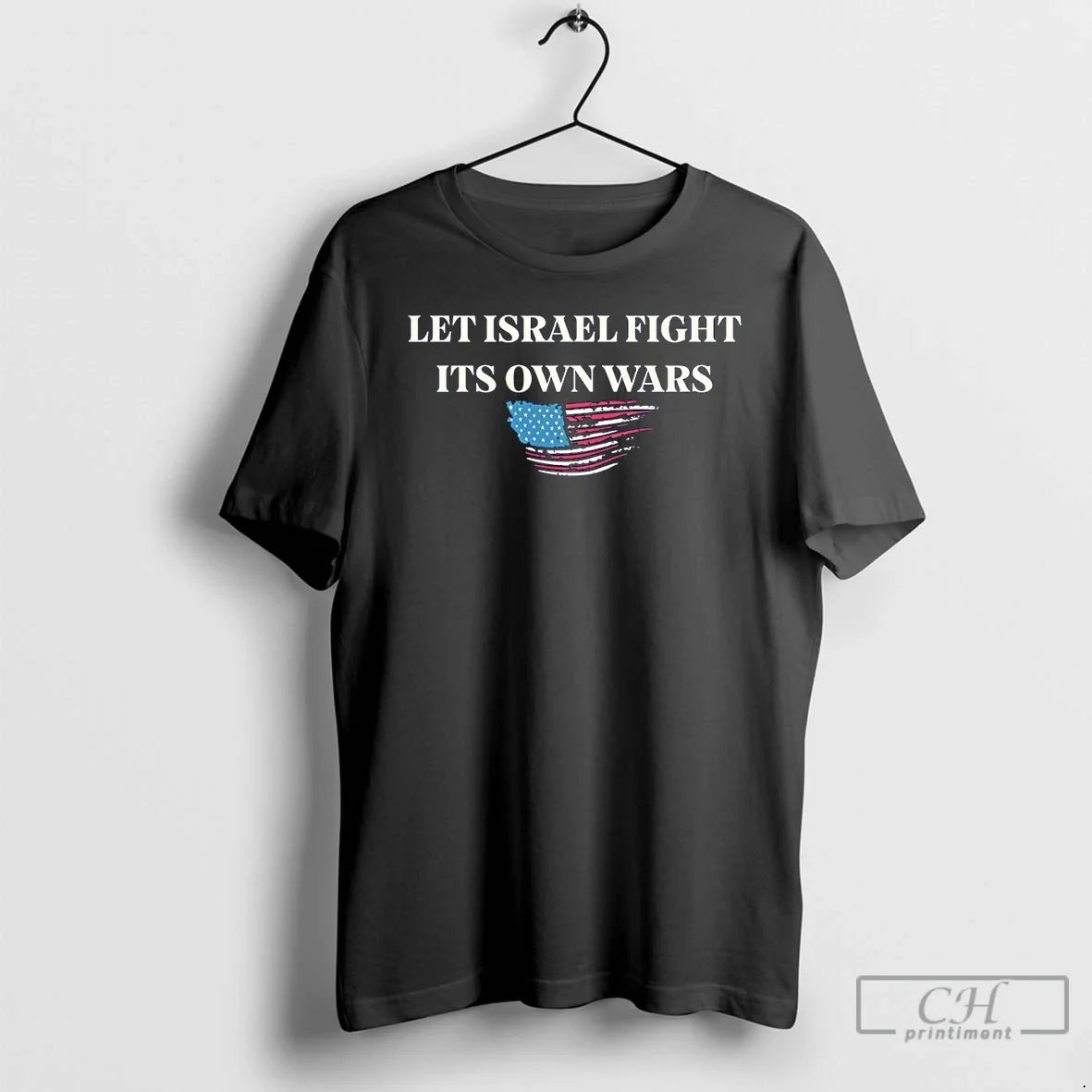 Premium Let Israel Fight Its Own Wars Anti Iran War Unisex T-shirt, Sweatshirt, Hoodie, Long Sleeve Tee - T-Shirt, Sweatshirt, Hoodie