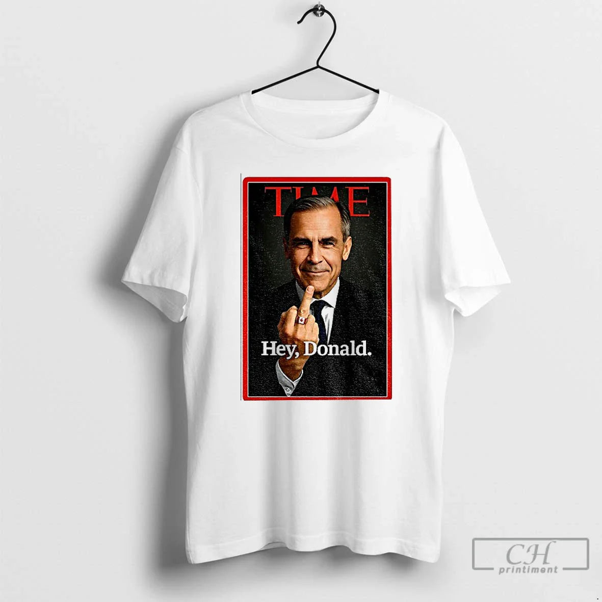 Premium Mark Carney Middle Finger Time Hey Donald - T-Shirt, Sweatshirt, Hoodie