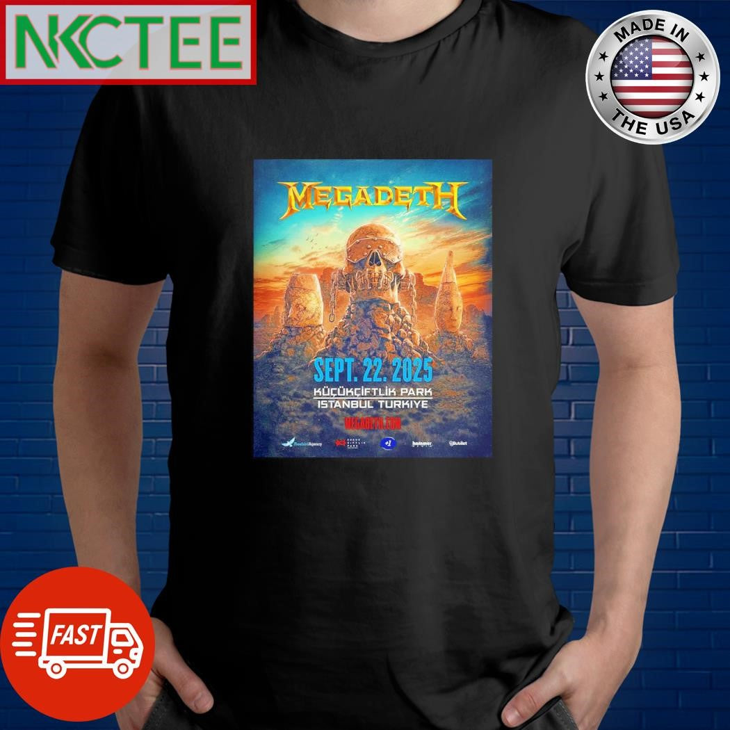 Premium Megadeth Poster Sept 22 2025 Istanbul Turkiye shirt Unisex T-shirt, Sweatshirt, Hoodie, Long Sleeve Tee - T-Shirt, Sweatshirt, Hoodie