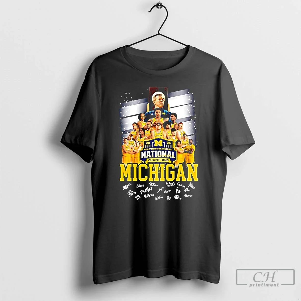 Premium Michigan Wolverines 2026 Mens Basketball National Champions All Team Signatures Unisex T-shirt, Sweatshirt, Hoodie, Long Sleeve Tee - T-Shirt, Sweatshirt, Hoodie