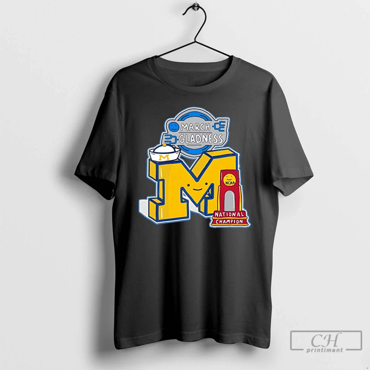 Premium Michigan Wolverines Mens Basketball Champions 2026 March Gladness Ncaa Meme Unisex T-shirt, Sweatshirt, Hoodie, Long Sleeve Tee - T-Shirt, Sweatshirt, Hoodie