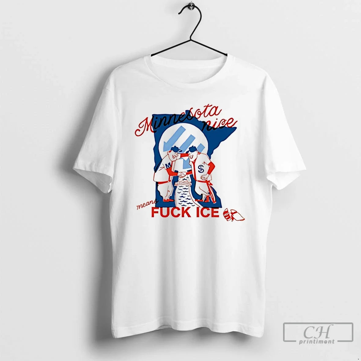 Premium Minnesota Nice Means Fuck Ice - T-Shirt, Sweatshirt, Hoodie