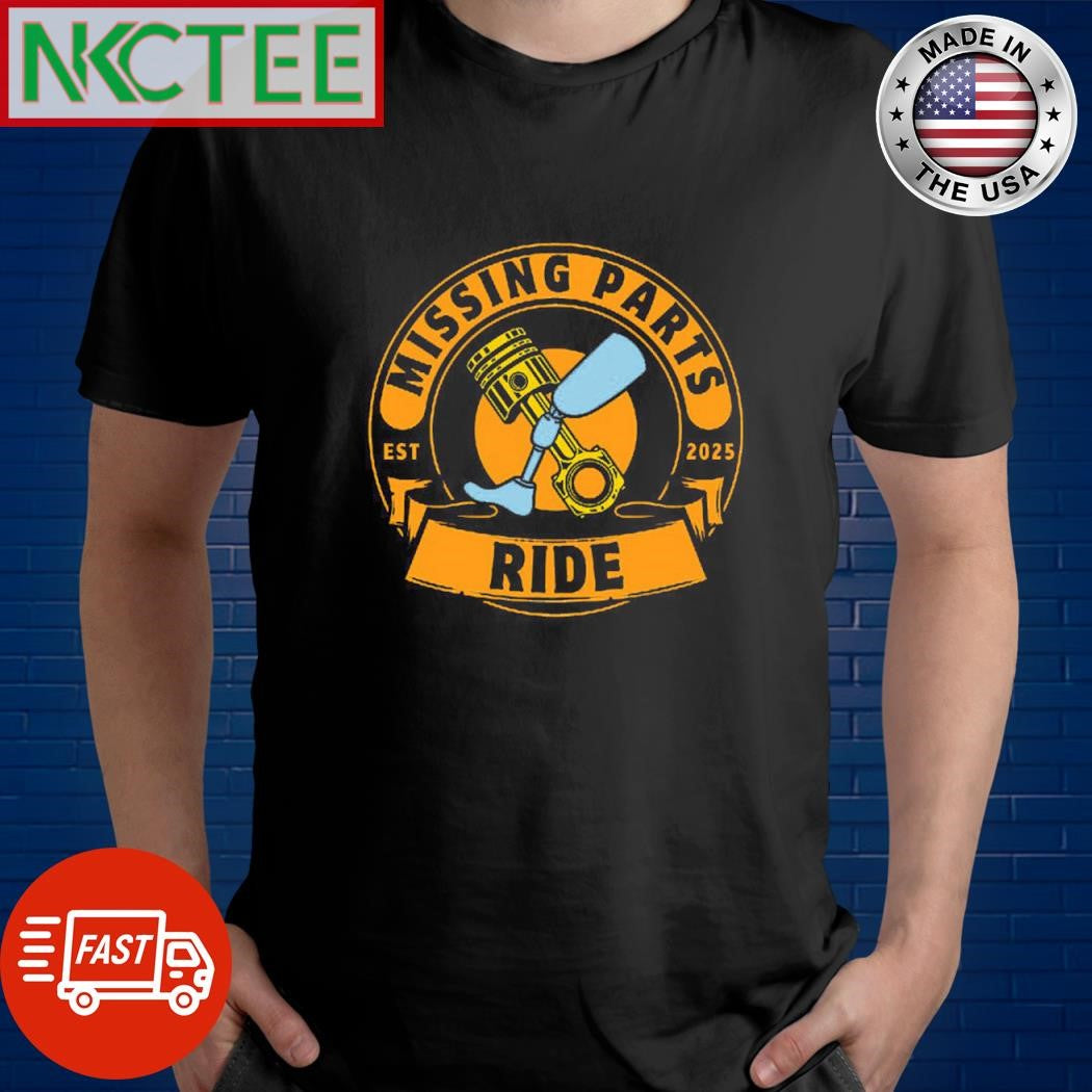 Premium Missing Parts Ride shirt Unisex T-shirt, Sweatshirt, Hoodie, Long Sleeve Tee - T-Shirt, Sweatshirt, Hoodie
