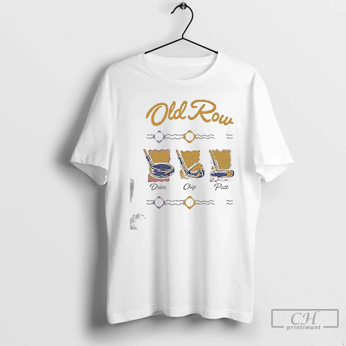 Premium Old Row Drive Chip Putt Unisex T-shirt, Sweatshirt, Hoodie, Long Sleeve Tee - T-Shirt, Sweatshirt, Hoodie