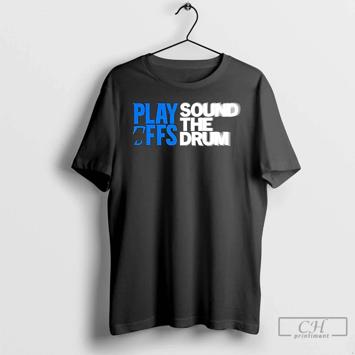 Premium Panthers 2025 Playoffs Sound The Drum - T-Shirt, Sweatshirt, Hoodie