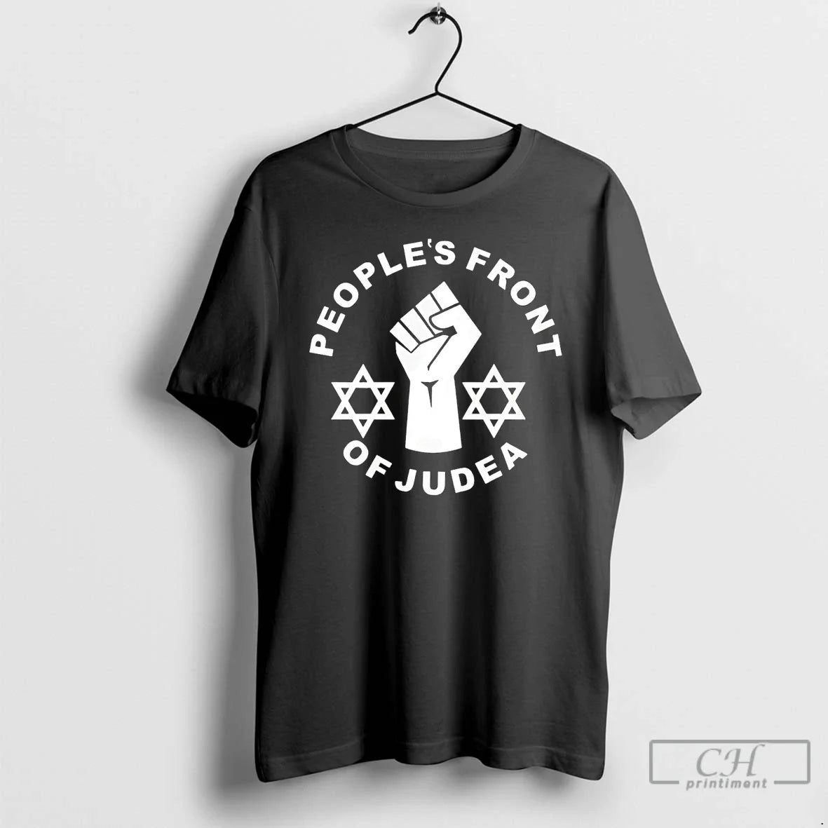 Premium Peoples Front Of Judea Jews - T-Shirt, Sweatshirt, Hoodie