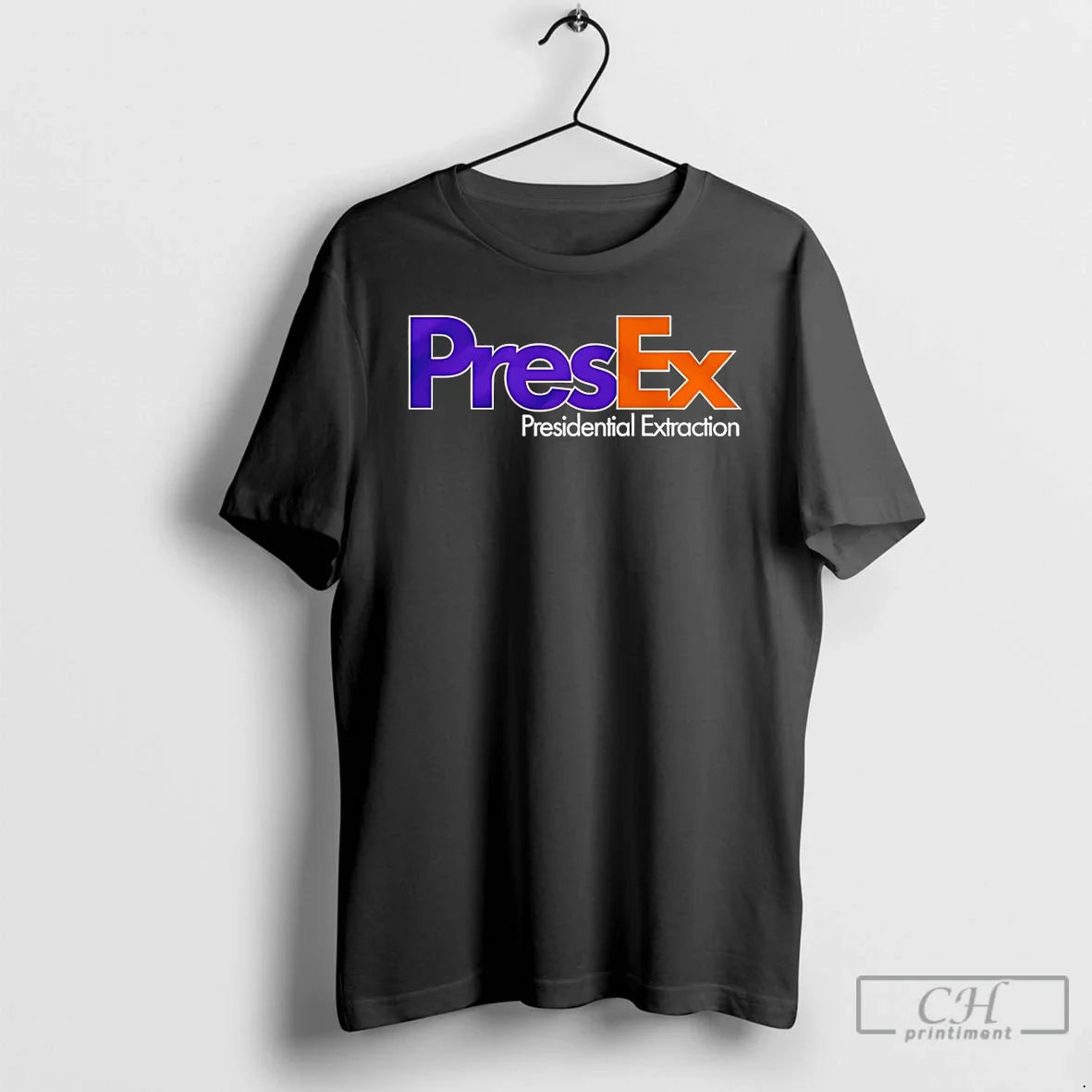 Premium Presex Presidential Extraction - T-Shirt, Sweatshirt, Hoodie