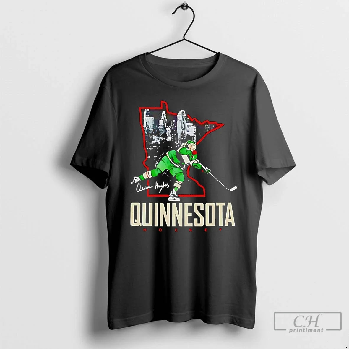 Premium Quinn Hughes Minnesota Quinnesota State Of Hockey - T-Shirt, Sweatshirt, Hoodie
