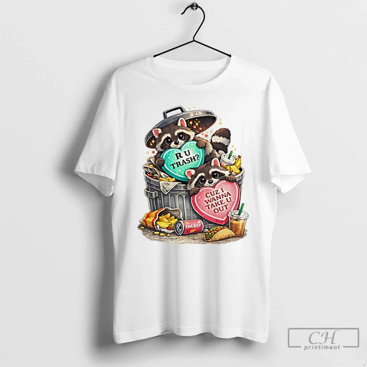 Premium Racoon R U Trash Cuz I Wanna Take U Out Valentine Day T Shirts - T-Shirt, Sweatshirt, Hoodie