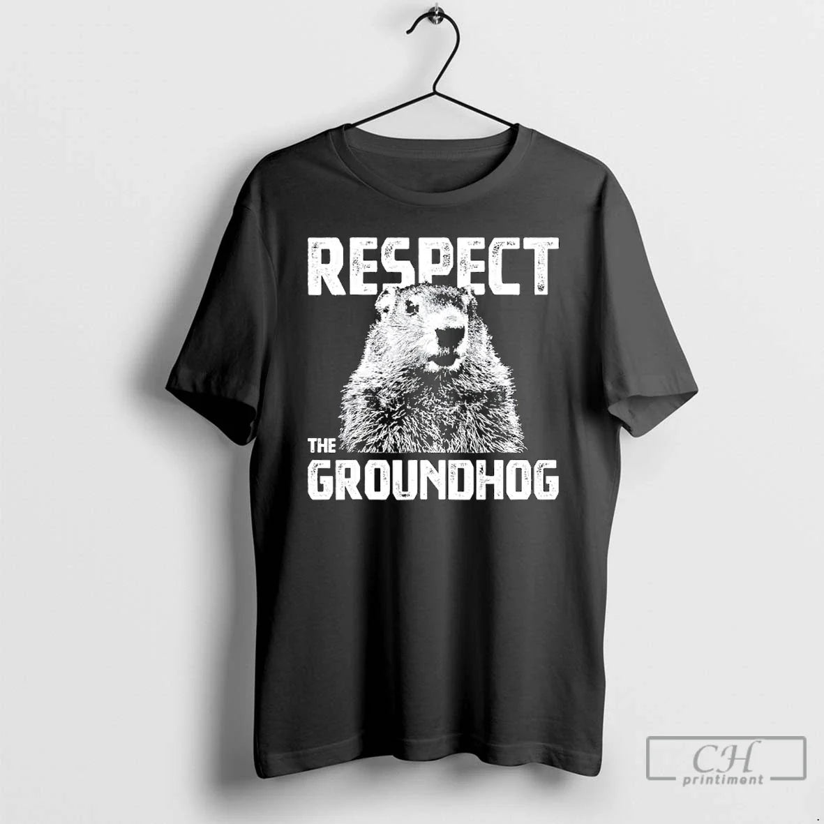 Premium Respect The Groundhog Funny Woodchuck - T-Shirt, Sweatshirt, Hoodie