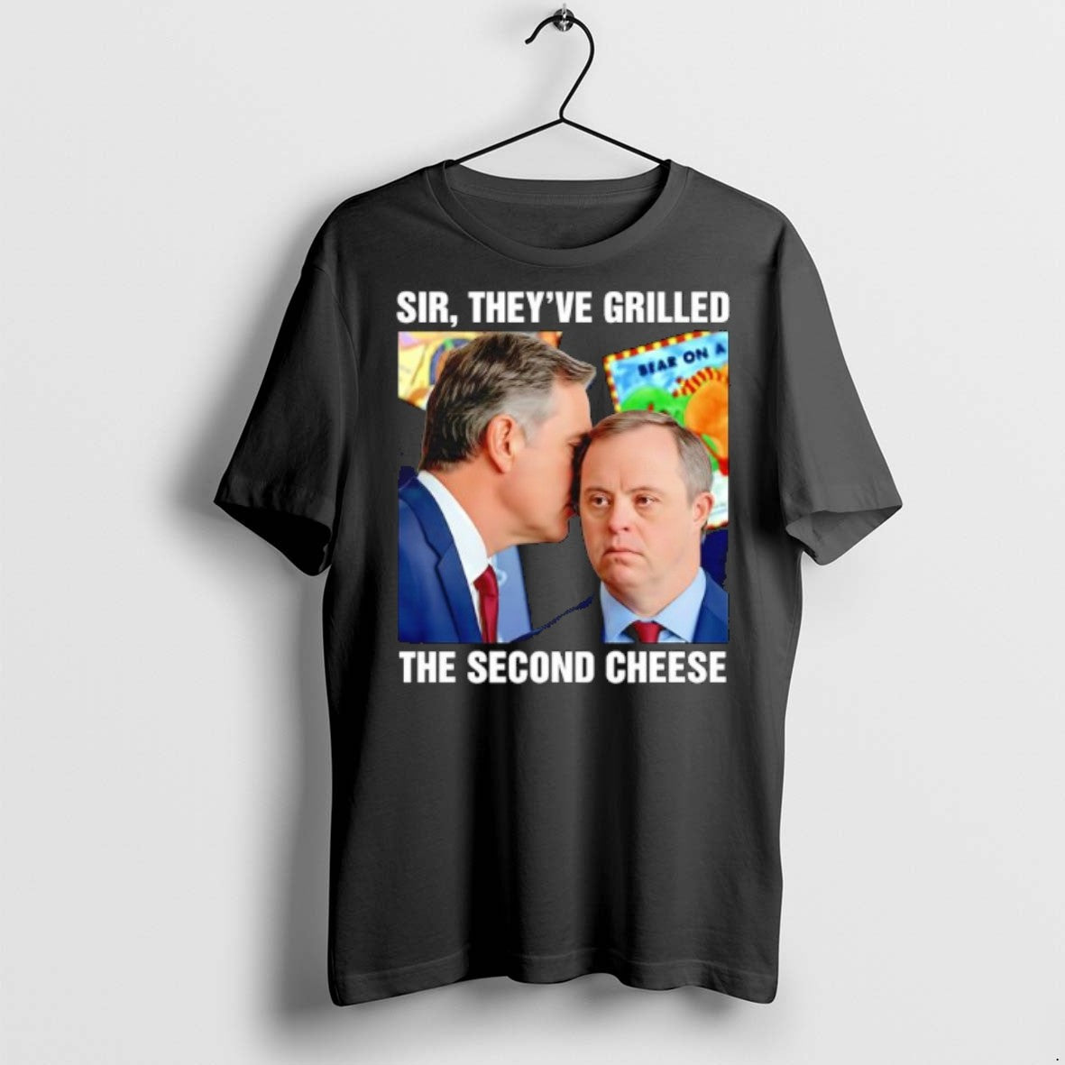 Premium Sir Theyve Grilled Sear On A The Second Cheese Downman T Shirts Unisex T-shirt, Sweatshirt, Hoodie, Long Sleeve Tee - T-Shirt, Sweatshirt, Hoodie
