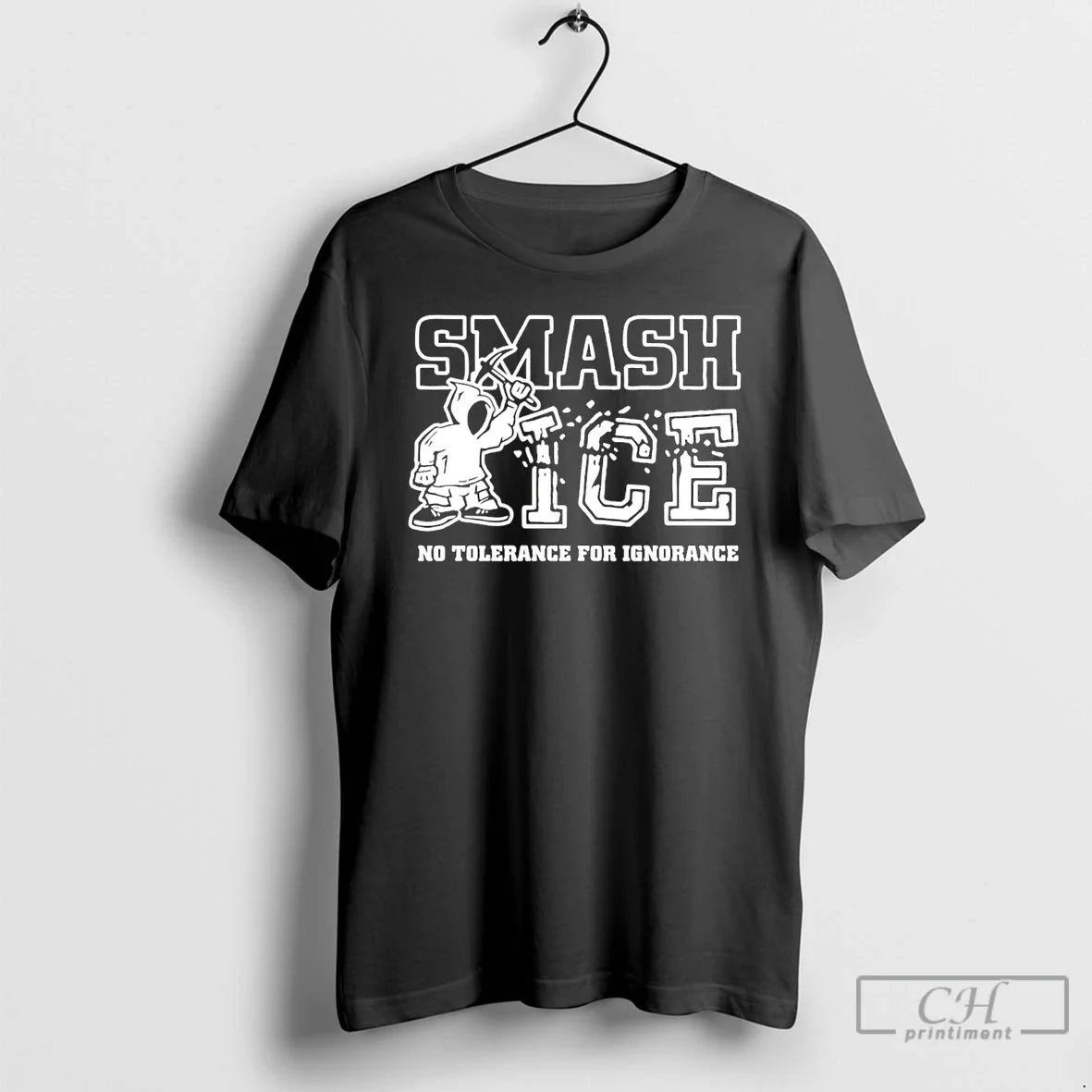 Premium Smash Ice Benefit No Tolerance For Ignorance - T-Shirt, Sweatshirt, Hoodie