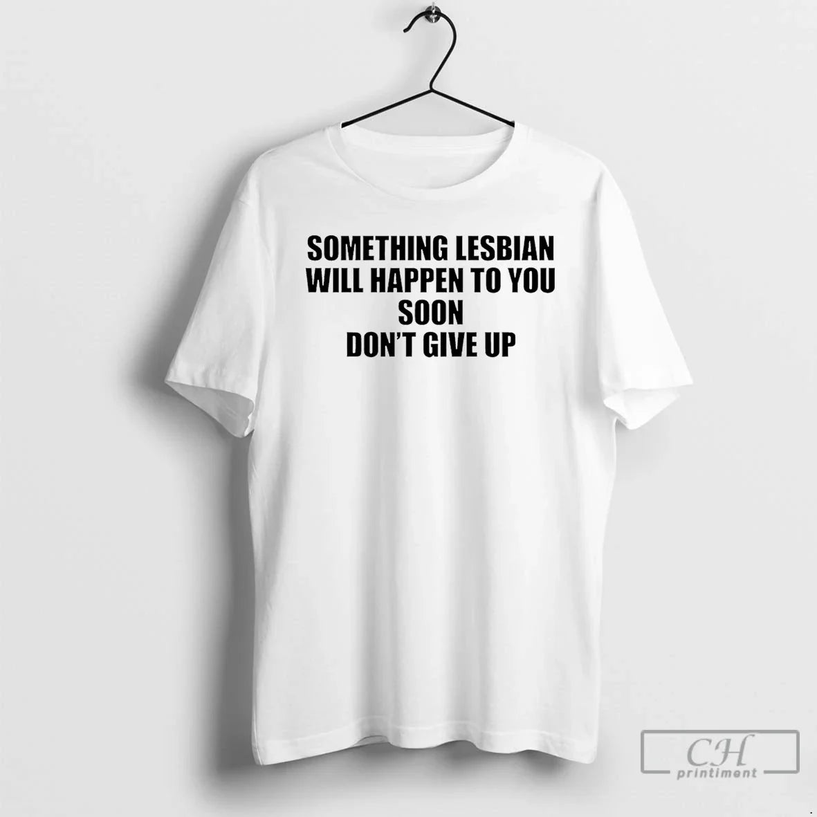 Premium Something Lesbian Will Happen To You Soon - T-Shirt, Sweatshirt, Hoodie