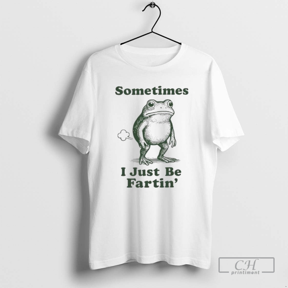 Premium Sometimes I Just Be Fartin Funny Frog Graphic Shirt Sweater - T-Shirt, Sweatshirt, Hoodie