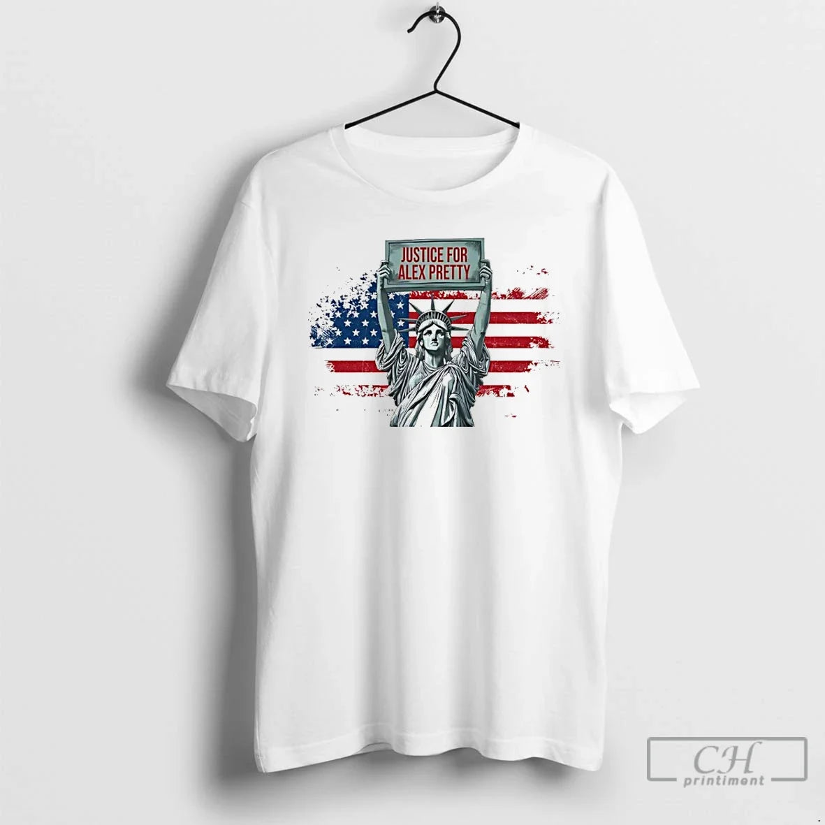 Premium Statue Of Liberty Justice For Alex Pretti Usa Flag - T-Shirt, Sweatshirt, Hoodie