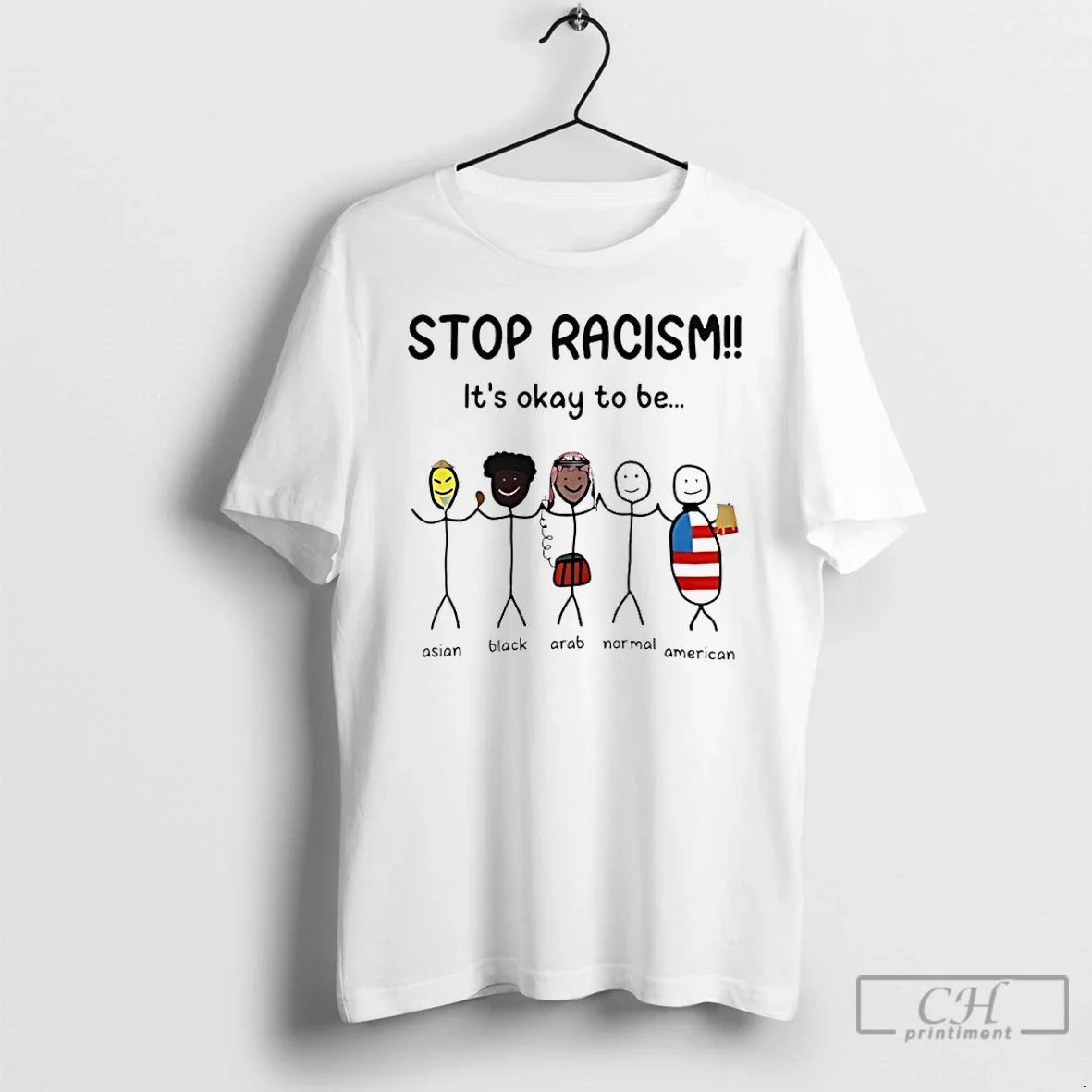 Premium Stop Racism Its Okay To Be Asian Black Arab Normal American Meme T Shirts - T-Shirt, Sweatshirt, Hoodie