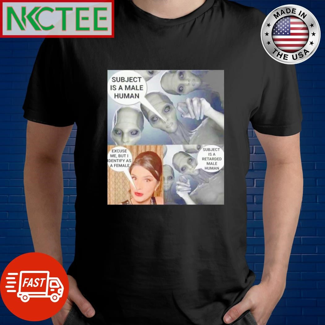 Premium Subject is a male human Subject is a male human Subject is a retarded male human shirt - T-Shirt, Sweatshirt, Hoodie